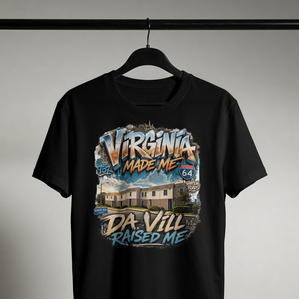 Da Vill Raised Me