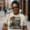 Rosa Parks – “Nah Fam, Not Today.”